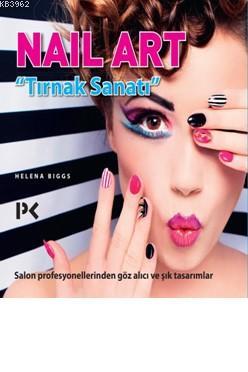 Nail Art Tırnak Sanatı Helena Biggs