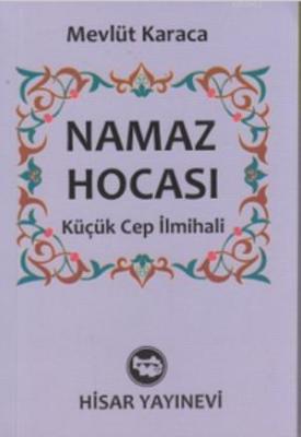 Namaz Hocası (Cep Boy) Mevlüt Karaca