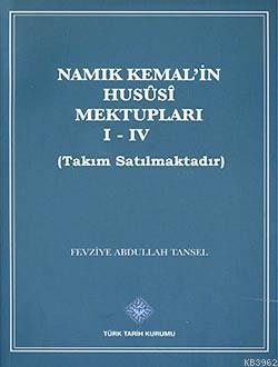 Namık Kemal'in Mektupları (4 Cilt Takım) Fevzi Abdullah Tansel