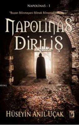 Napolinas Diriliş Hüseyin Anıl Uçak