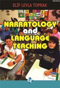 Narratology And Langauge Teaching Elif Leyla Toprak