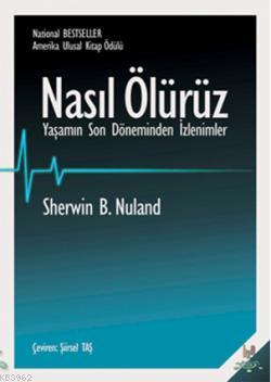 Nasıl Ölürüz Sherwin B. Nuland