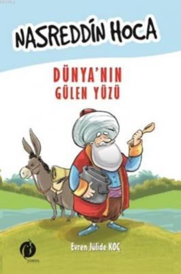 Nasreddin Hoca Dünya'nın Gülen Yüzü Evren Jülide Koç