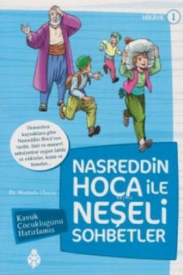 Nasreddin Hoca İle Neşeli Sohbetler 1 Mustafa Uluçay