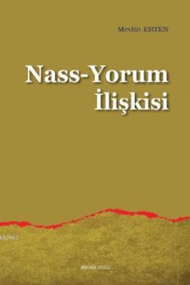 Nass-Yorum İlişkisi Mevlüt Erten