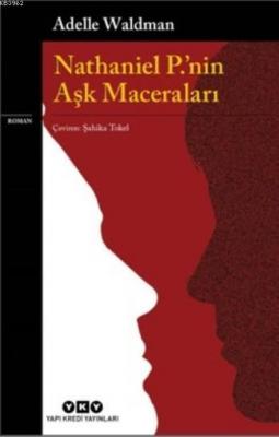 Nathaniel P.'nin Aşk Maceraları Adella Waldman