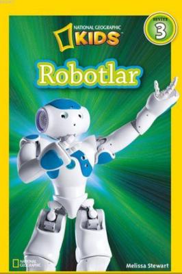 National Geographic Kids Robotlar Melissa Stewart