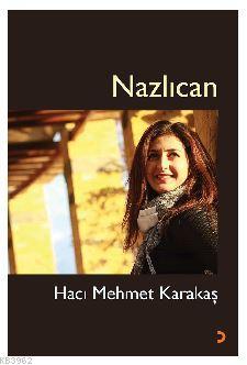 Nazlıcan Hacı Mehmet Karakaş