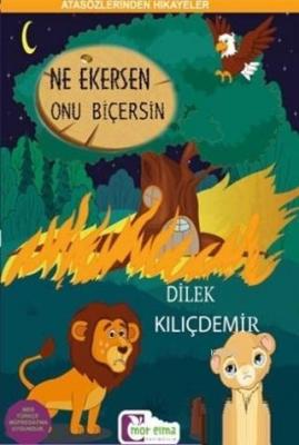 Ne Ekersen Onu Biçersin Dilek Kılıçdemir