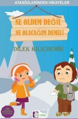 Ne Oldum Değil Ne Olacağım Demeli Dilek Kılıçdemir