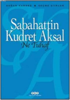 Ne Tuhaf Sabahattin Kudret Aksal