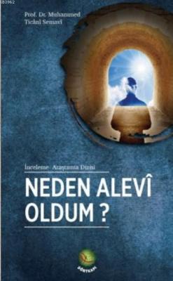 Neden Alevi Oldum ? Muhammed Ticani Semavi