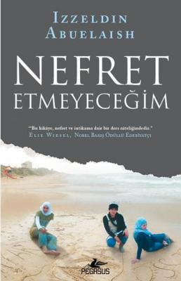 Nefret Etmeyeceğim Izzeldin Abuelaish