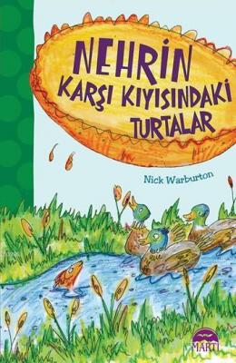 Nehrin Karşı Kıyısındaki Turtalar Nick Warburton