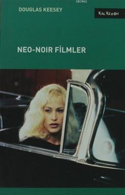 Neo-Noir Filmler Douglas Keesey