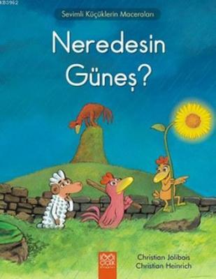 Neredesin Güneş? Christian Jolibois