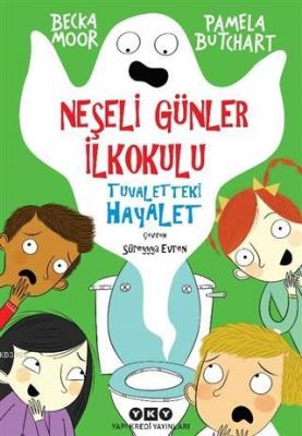 Neşeli Günler İlkokulu - Tuvaletteki Hayalet Pamela Butchart