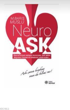 Neuro Aşk M. Barış Muslu