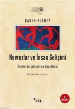 Nevrozlar ve İnsan Gelişimi Karen Horney