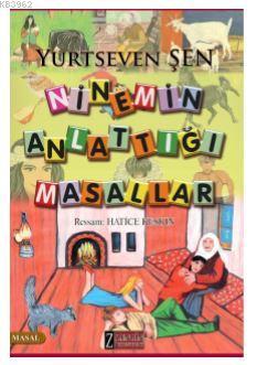 Ninemin Anlattığı Masallar Yurtseven Şen