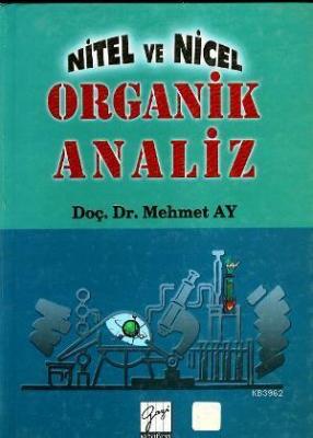 Nitel ve Nicel Organik Analiz Mehmet Ay