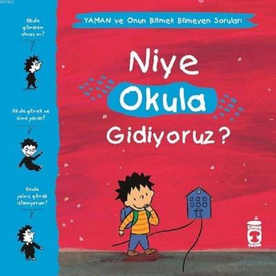 Niye Okula Gidiyoruz? - Yaman ve Onun Bitmek Bilmeyen Soruları Gwénael