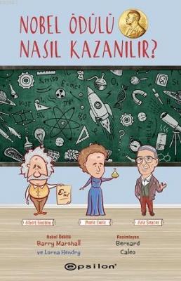 Nobel Ödülü Nasıl Kazanılır Barry Williams Lorna Hendry