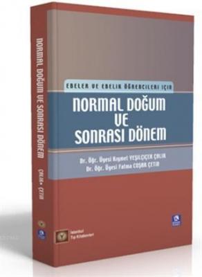 Normal Doğum ve Sonrası Dönem Fatma Coşar Çetin