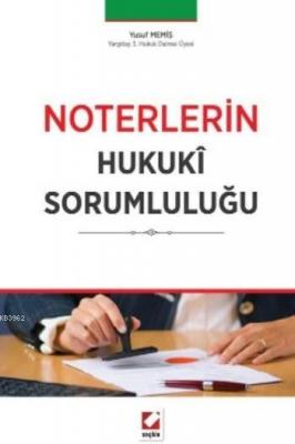 Noterlerin Hukuki Sorumluluğu Yusuf Memiş