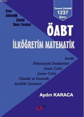 ÖABT İlköğretim Matematik Konu Anlatımlı Çıkmış Sınav Soruları