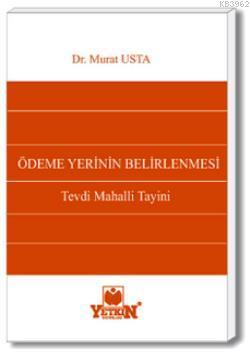 Ödeme Yeri Belirlenmesi Murat Usta