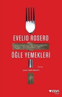 Öğle Yemekleri Evelio Rosero