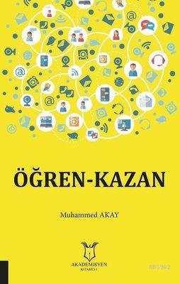 Öğren-Kazan Muhammed Akay