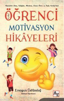 Öğrenci Motivasyon Hikâyeleri Ersagun Üstündağ