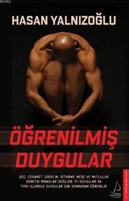 Öğrenilmiş Duygular Hasan Yalnızoğlu