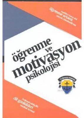 Öğrenme Ve Motivasyon Psikolojisi Kolektif