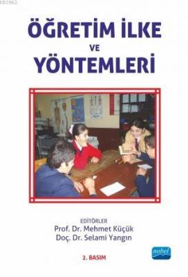 Öğretim İlke ve Yöntemleri Mehmet Küçük Selami Yangın