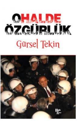 Ohalde Özgürlük Gürsel Tekin