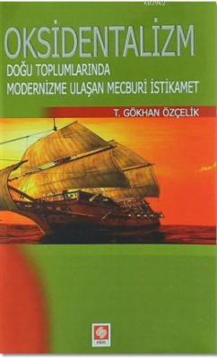 Oksidentalizm T. Gökhan Özçelik