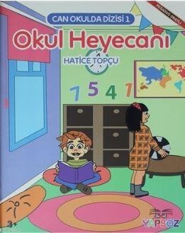 Okul Heyecanı Hatice Topçu