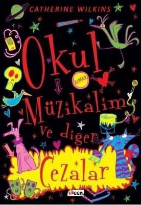 Okul Müzikalim ve Diğer Cezalar Catherine Wilkins