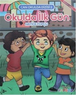 Okulda İlk Gün Hatice Topçu