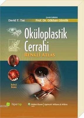 Oküloplastik Cerrahi David T. Tse