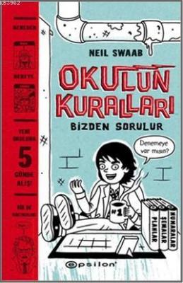 Okulun Kuralları Bizden Sorulur Neil Swaab