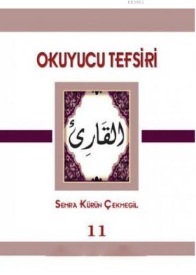 Okuyucu Tefsiri 11 Semra Kürün Çekmegil