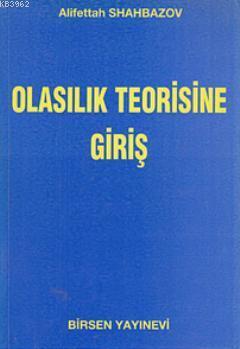 Olasılık Teorisine Giriş Alifettah Shahbazov