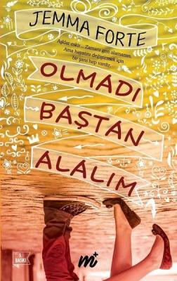 Olmadı Baştan Alalım (Özel Seri) Jemma Forte