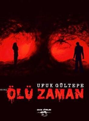 Ölü Zaman Ufuk Gültepe