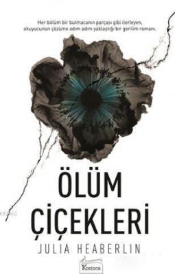 Ölüm Çiçekleri Julia Heaberlin