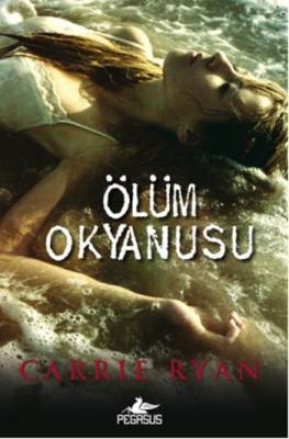 Ölüm Okyanusu Carrie Ryan